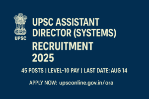UPSC Assistant Director Recruitment 2025