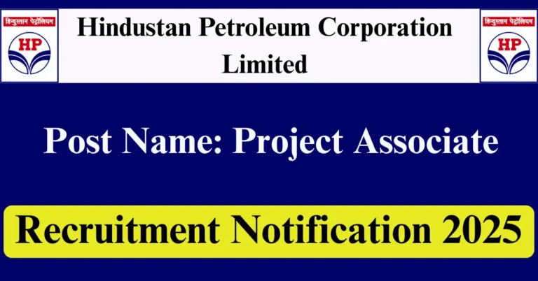 HPCL Recruitment 2025: Apply Now for High-Paying Project Associate Roles – No Application Fee!