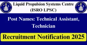 ISRO LPSC Recruitment 2025