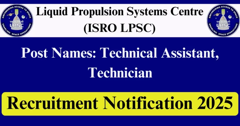 ISRO LPSC Recruitment 2025 – Apply Online for 23 Technical Assistant, Technician Posts