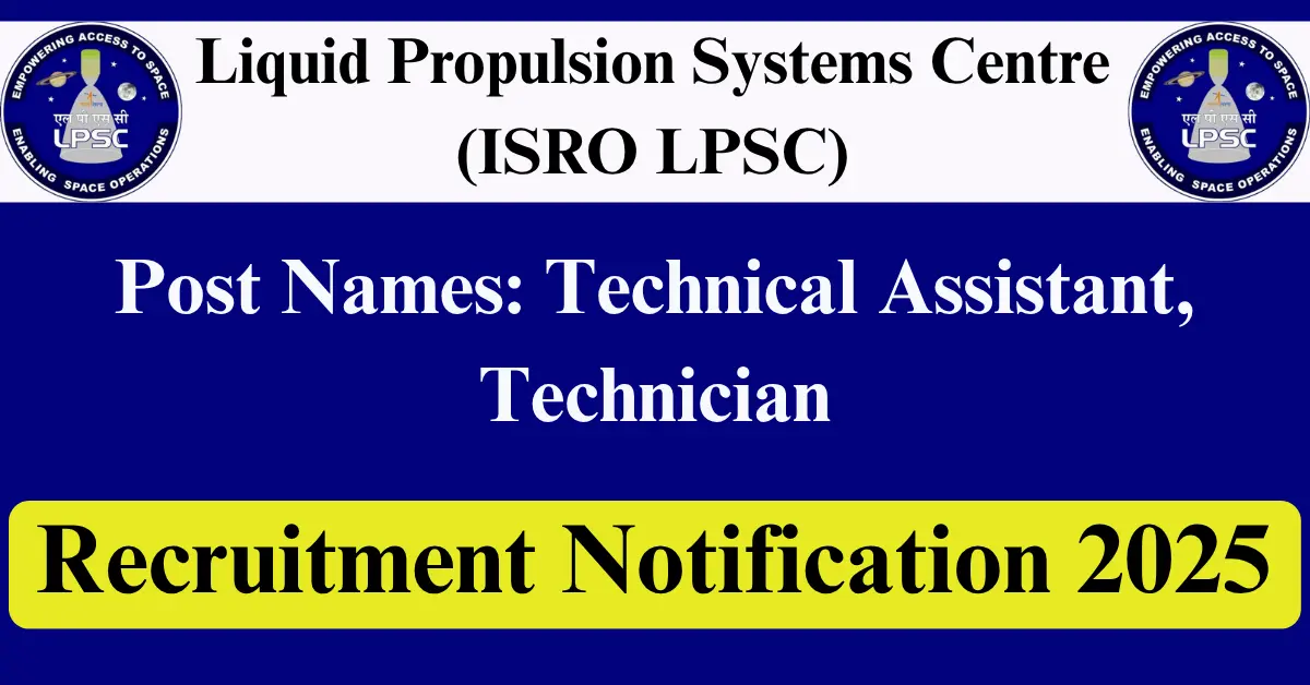 ISRO LPSC Recruitment 2025