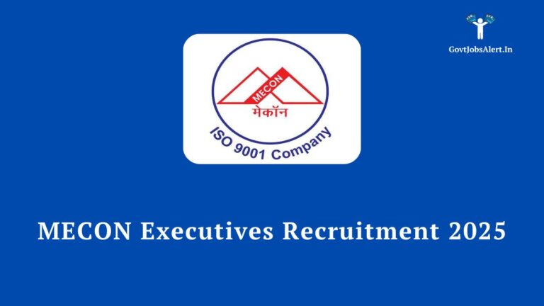 MECON Recruitment 2025: Apply Online for Deputy General Manager, General Manager Posts – Salary up to ₹2.8 Lakh