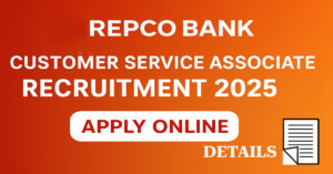 Repco Bank Recruitment 2025